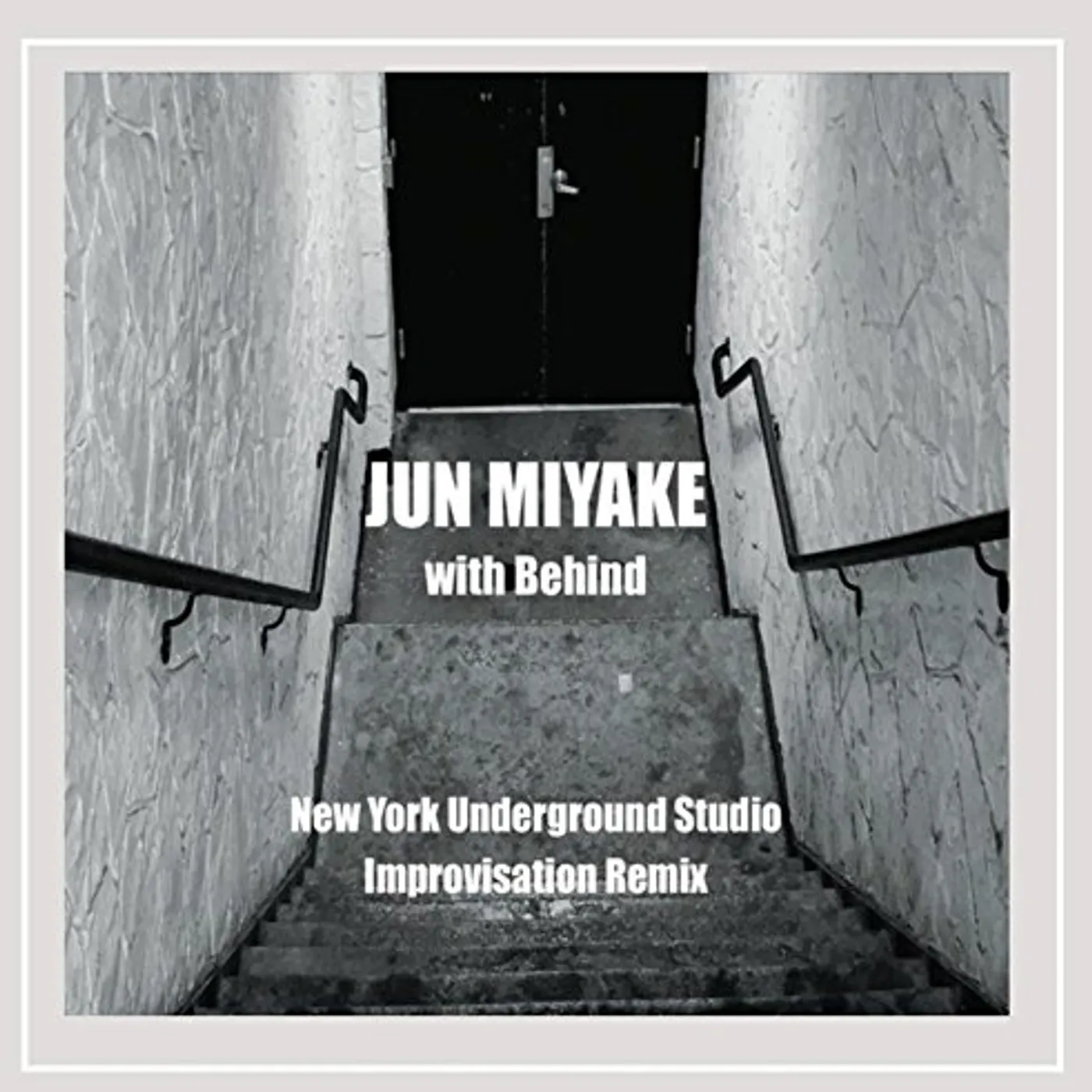 Jun Miyake NEW YORK UNDERGROUND STUDIO IMPROVISATION REMIX CD