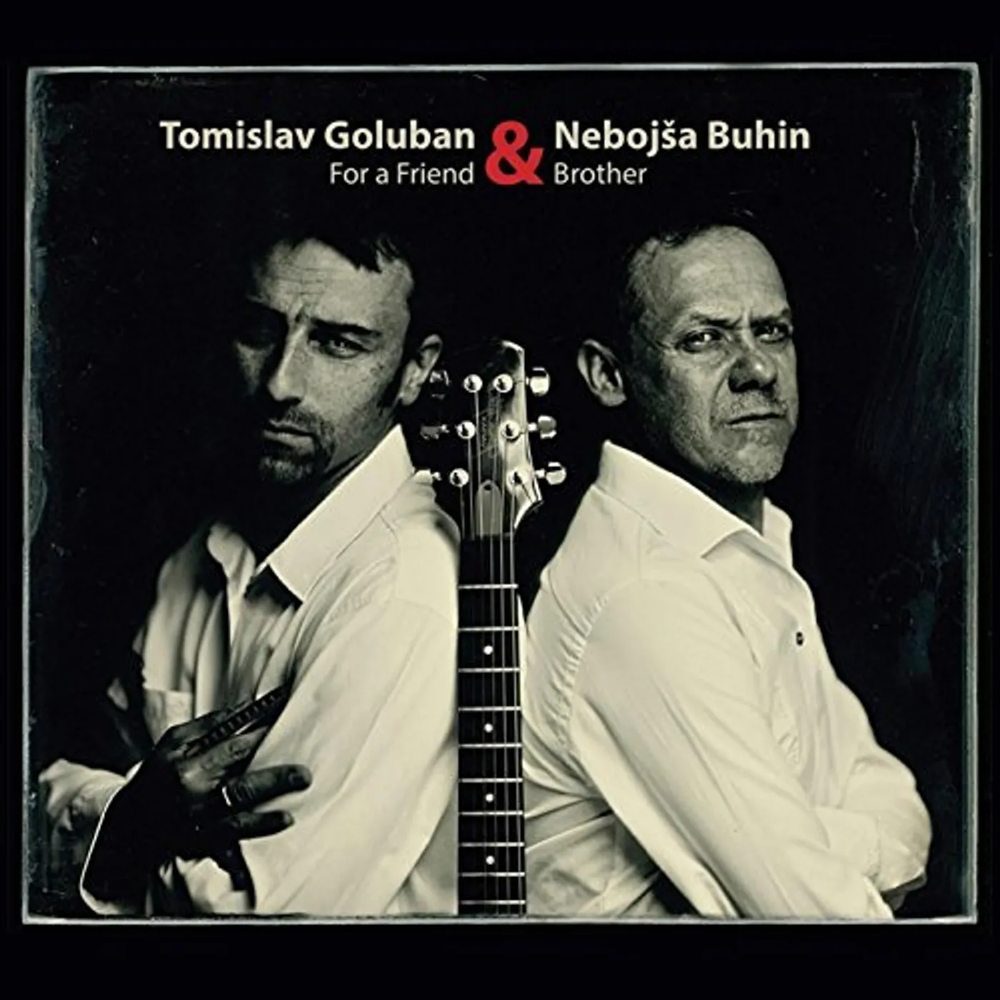 Tomislav Goluban FOR A FRIEND & BROTHER CD