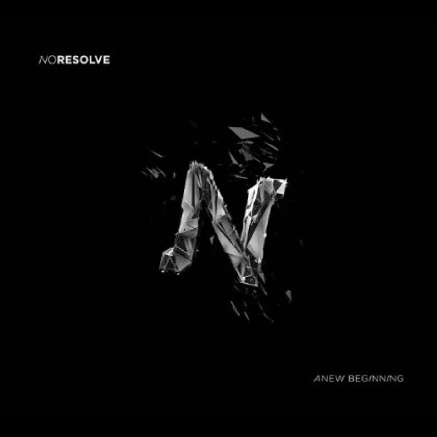 No Resolve NEW BEGINNING CD
