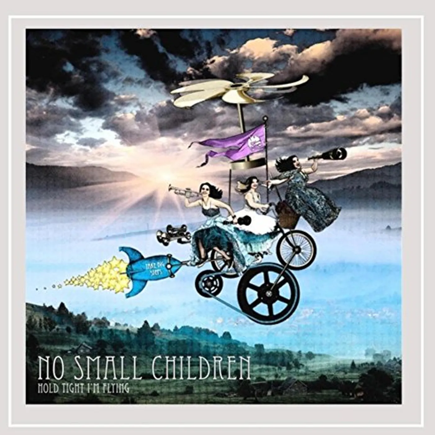 No Small Children HOLD TIGHT I'M FLYING CD