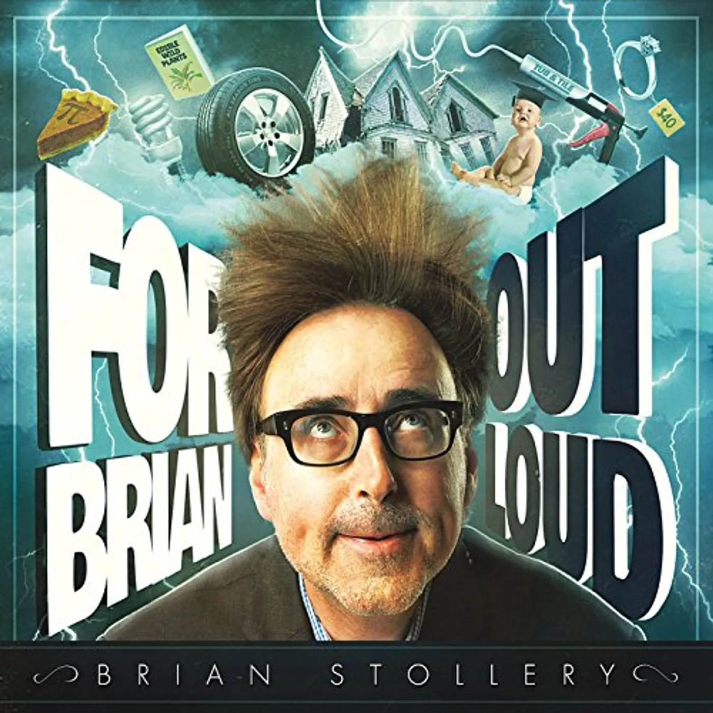 Brian Stollery FOR BRIAN OUT LOUD CD