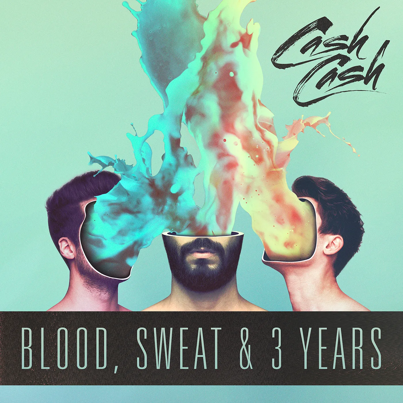 Cash Cash BLOOD SWEAT & 3 YEARS CD