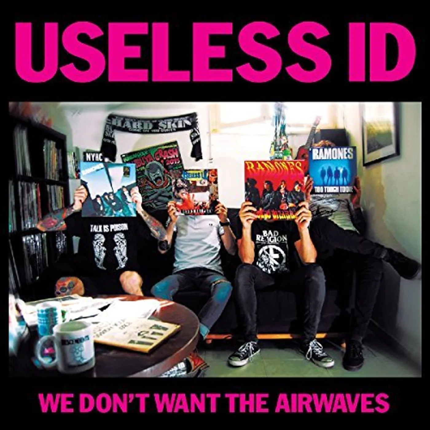 Useless Id We Don't Want the Airwaves Vinyl Record