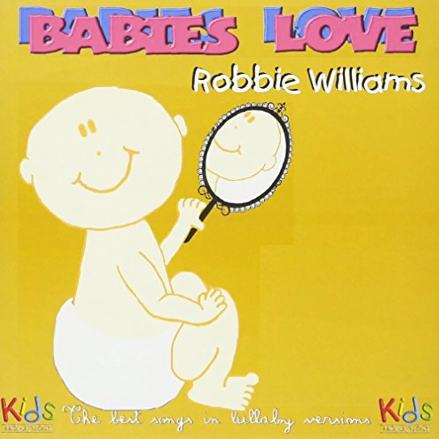 Judson Mancebo BABIES LOVE ROBBIE WILLIAMS CD
