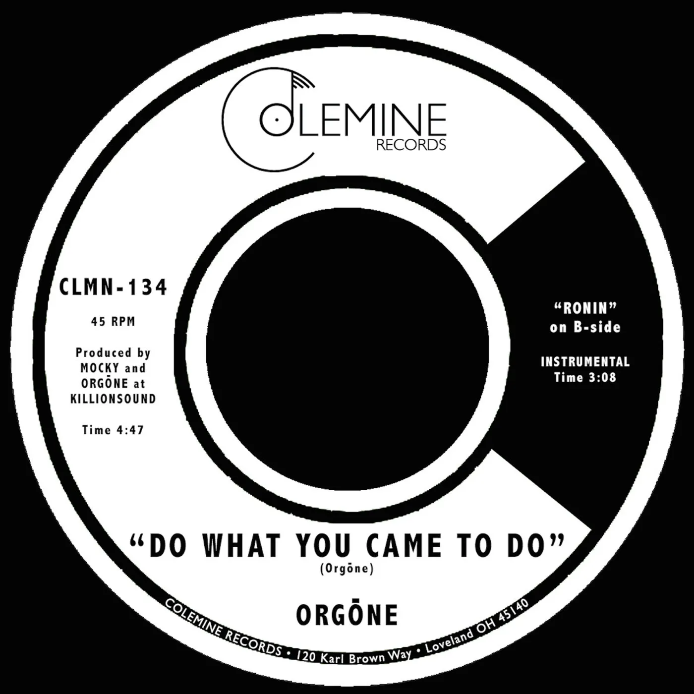 Orgone Do What You Came To Do / Ronin Vinyl Record