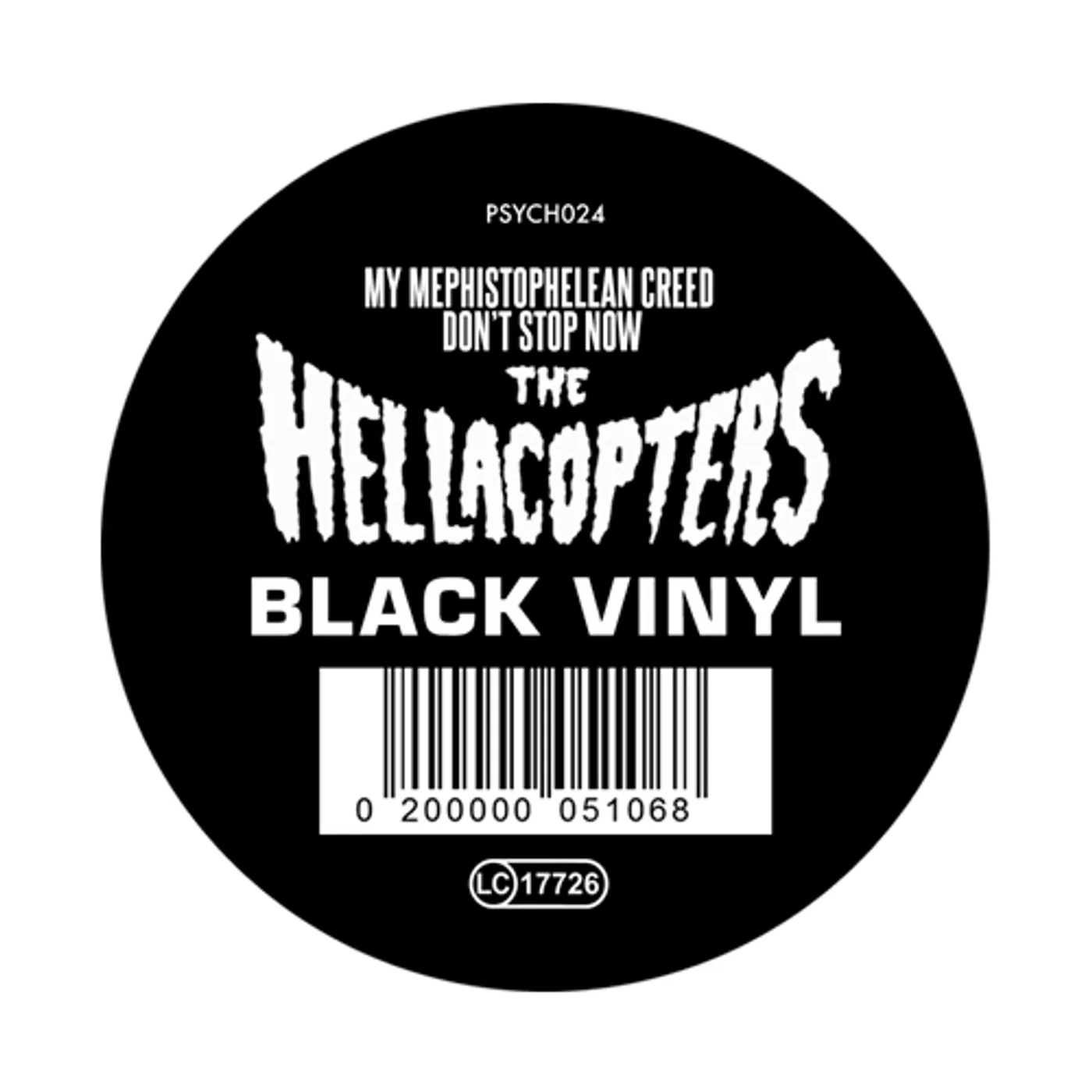 The Hellacopters My Mephistophelean Creed / Don't Stop Now Vinyl Record