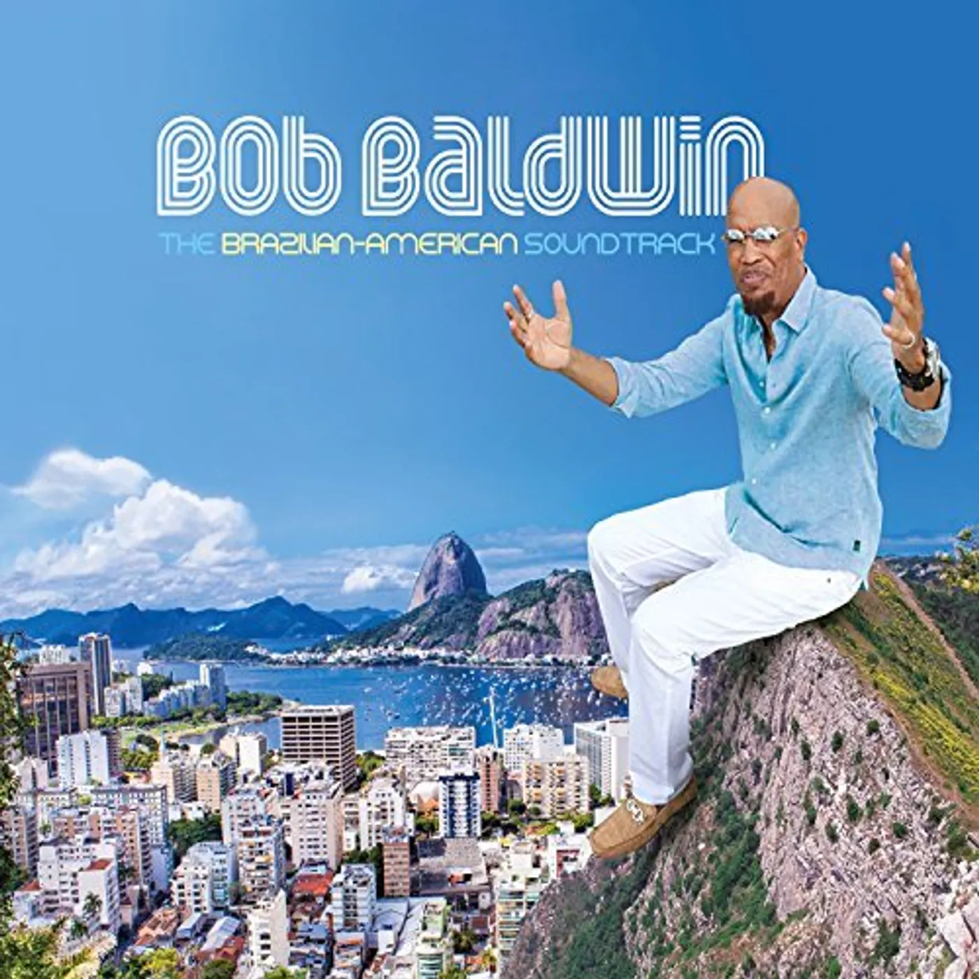Bob Baldwin BRAZILIAN-AMERICAN SOUNDTRACK CD
