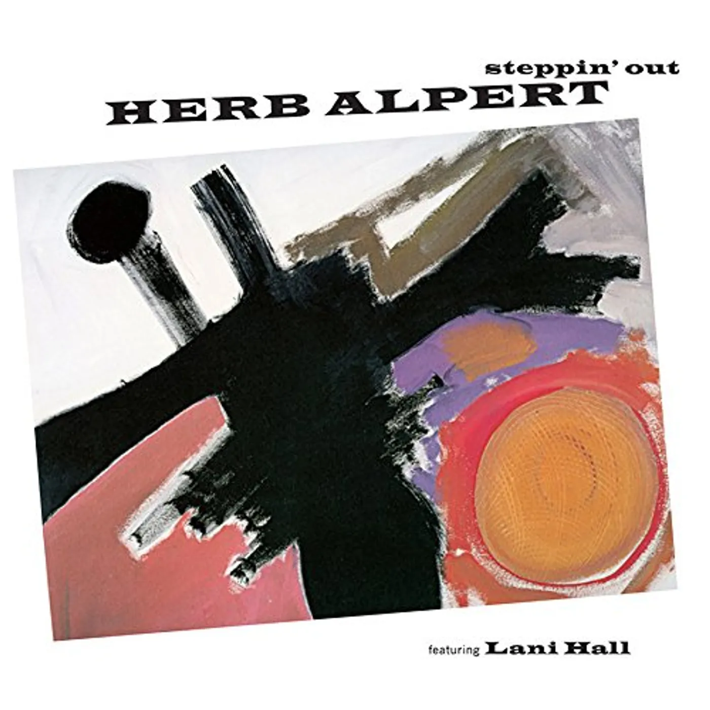 Herb Alpert STEPPIN OUT CD