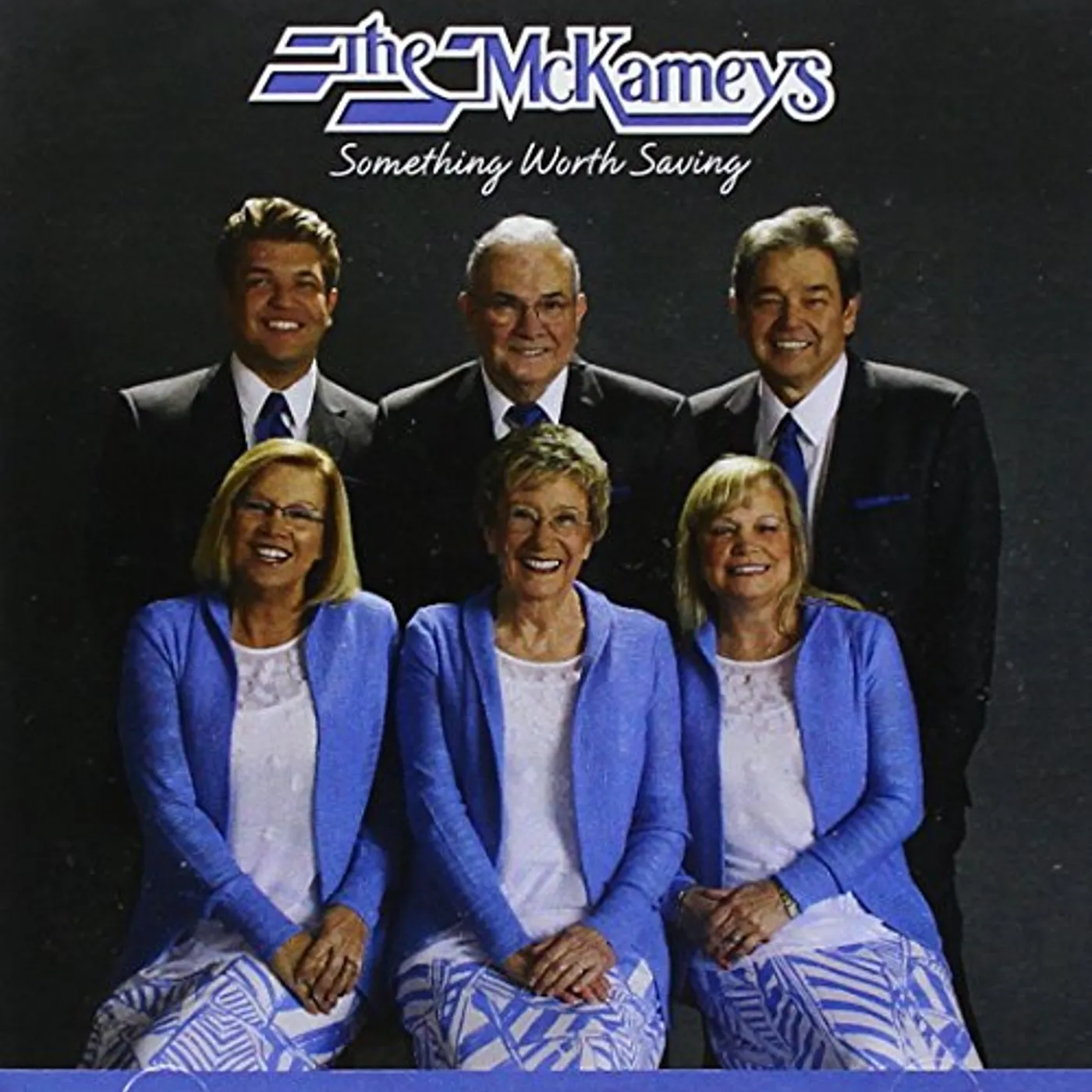 The McKameys SOMETHING WORTH SAVING CD