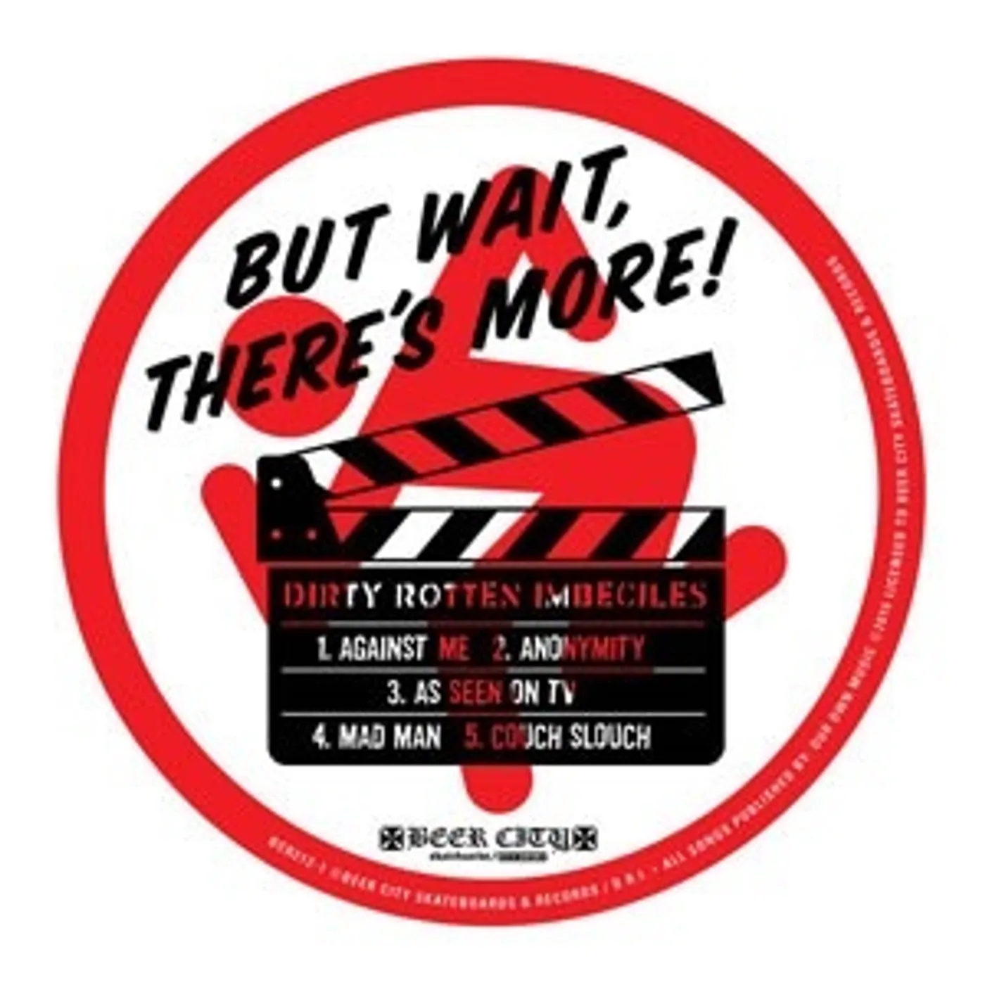 D.R.I. BUT WAIT THERE'S MORE! (HAND SILK SCREENED) Vinyl Record