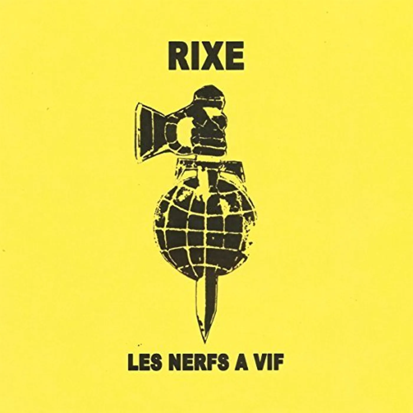 Rixe Les Nerfs A Vif Vinyl Record