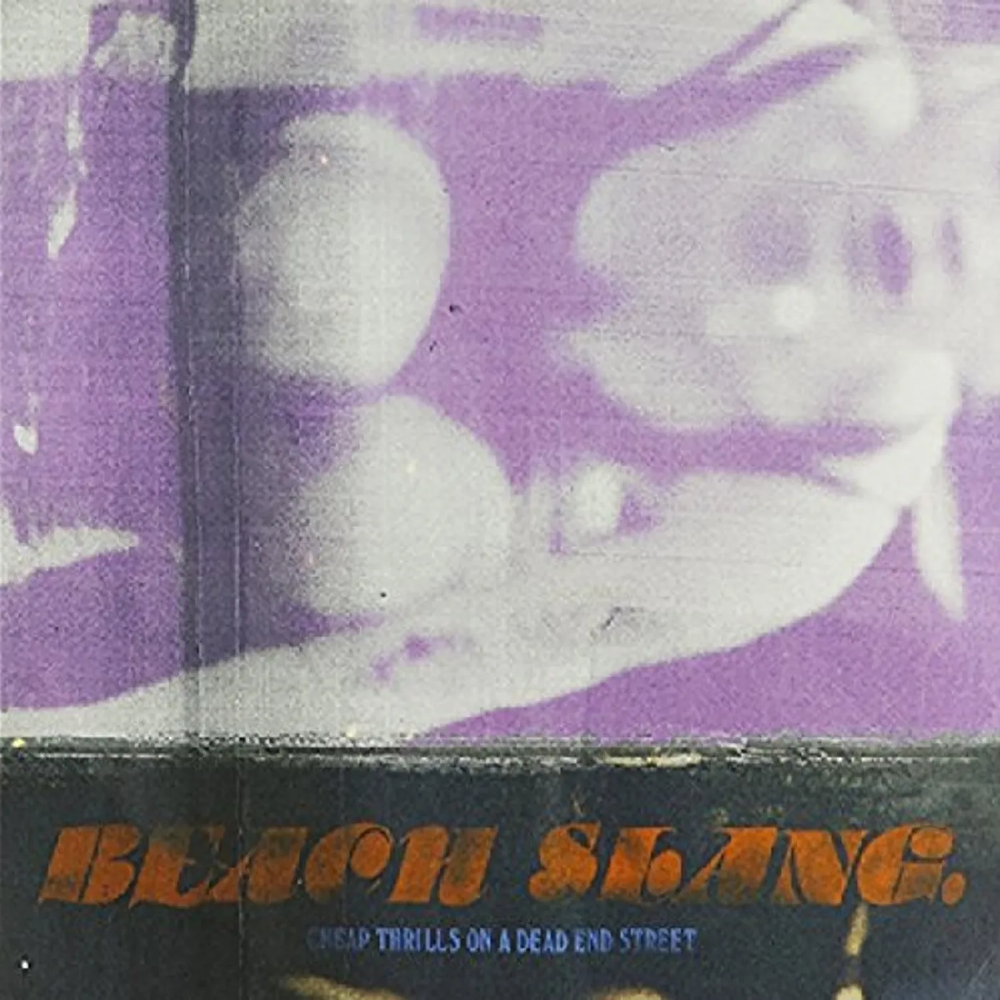 Beach Slang Cheap Thrills on a Dead End Street Vinyl Record