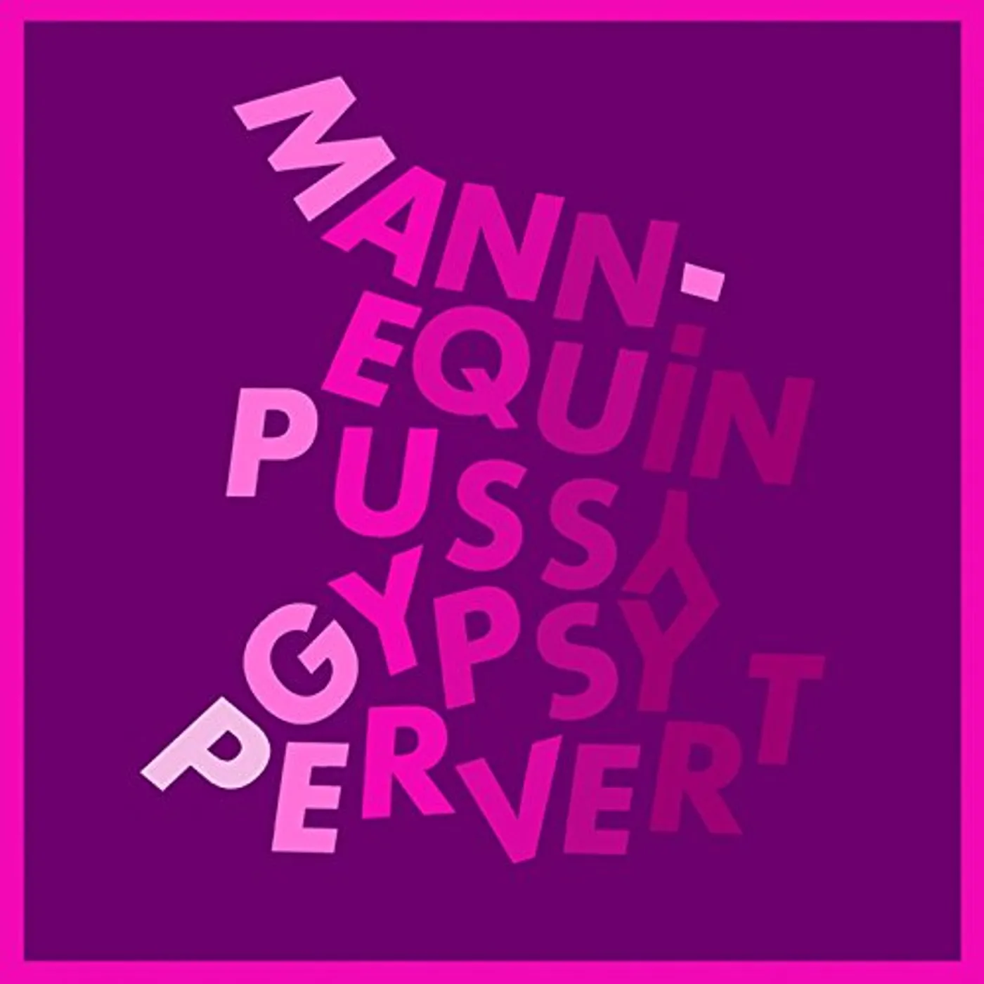 Mannequin Pussy GYPSY PERVERT Vinyl Record