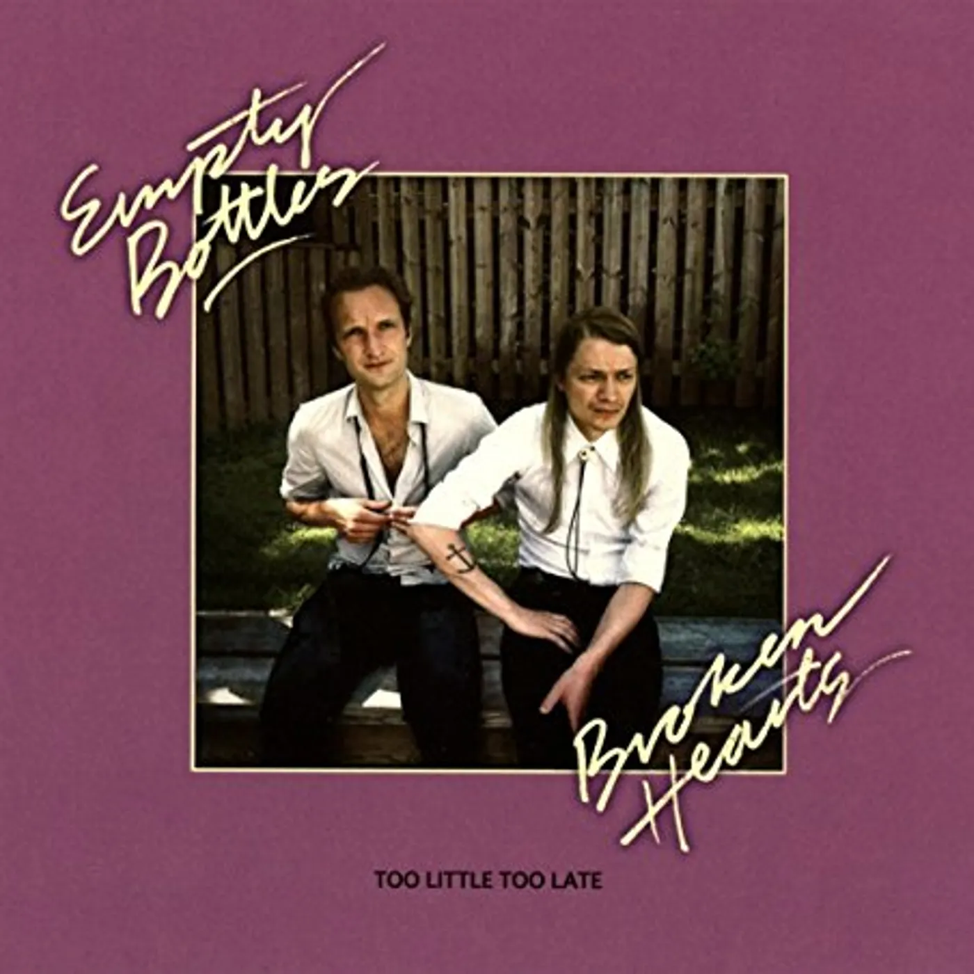 Empty Bottles Broken Hearts TOO LITTLE TOO LATE CD