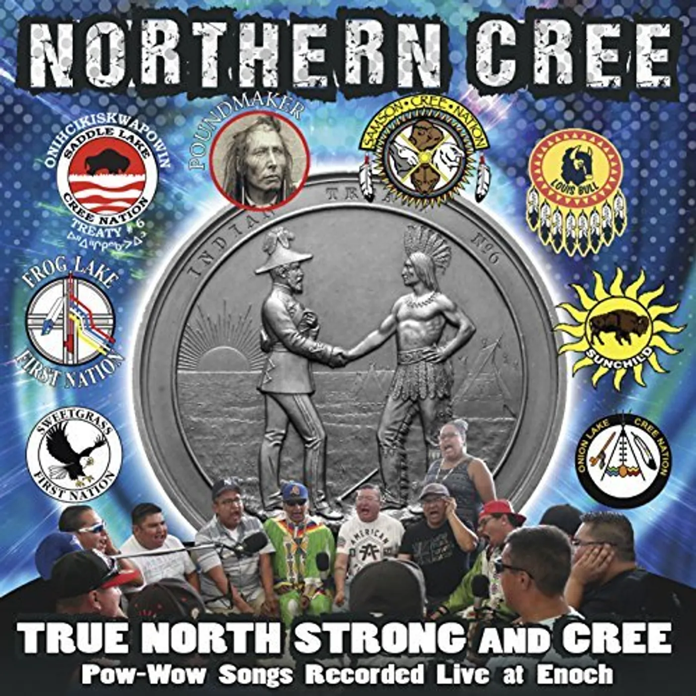 Northern Cree TRUE NORTH STRONG & CREE CD