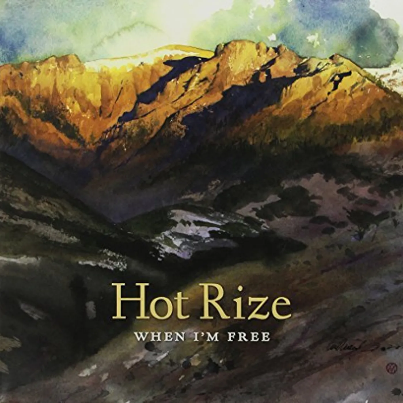 Hot Rize When I'm Free Vinyl Record