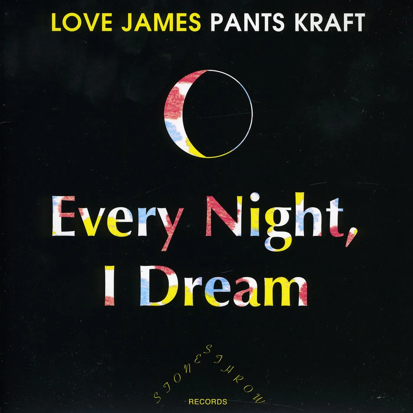 James Pants EVERY NIGHT I DREAM / TALE OF A WHALE Vinyl Record