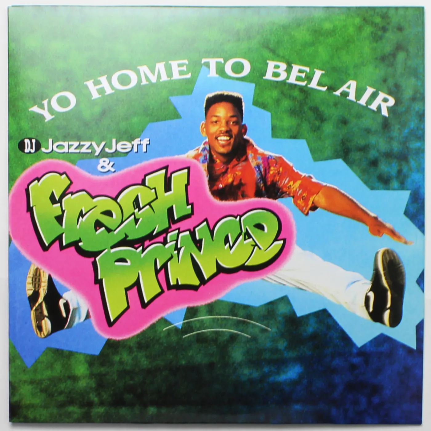 DJ Jazzy Jeff & The Fresh Prince YO HOME TO BEL AIR / PARENTS JUST DON'T UNDERSTAND Vinyl Record