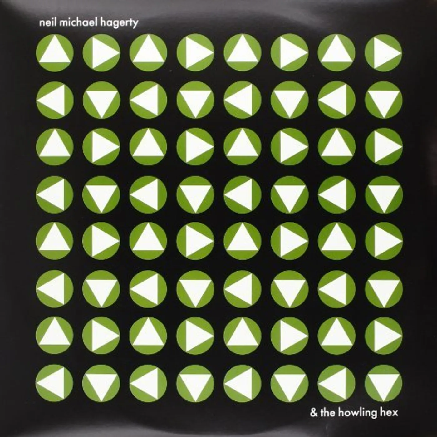 Neil Michael Hagerty HOWLING HEX Vinyl Record