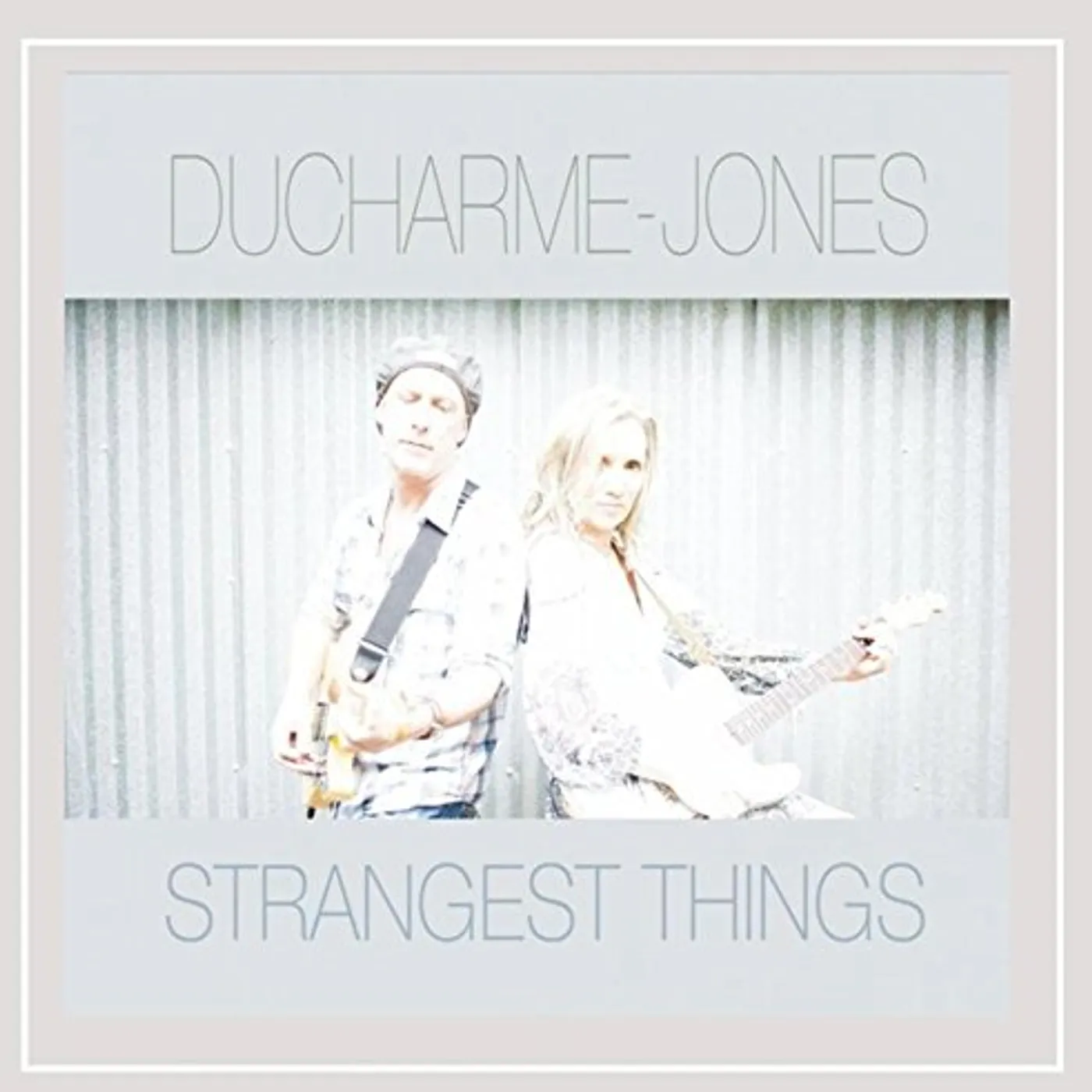 Ducharme-Jones STRANGEST THINGS CD