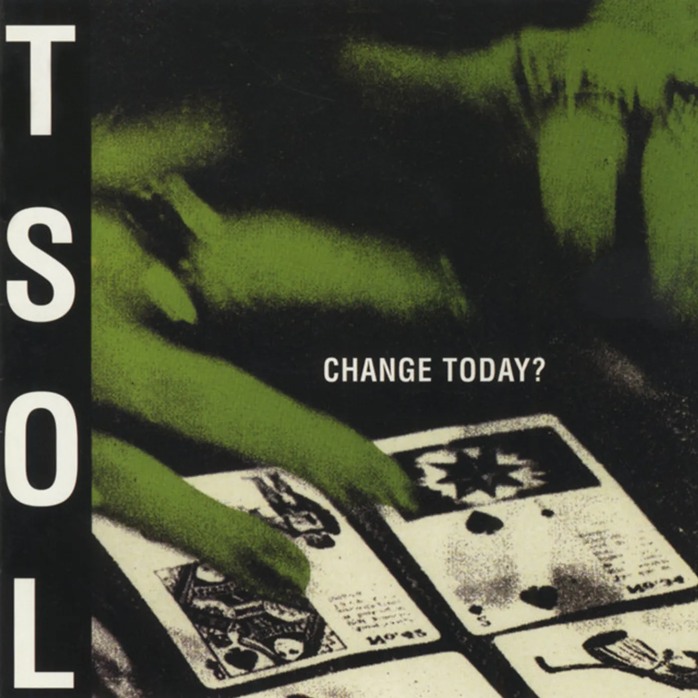 T.S.O.L. Change Today? Vinyl Record