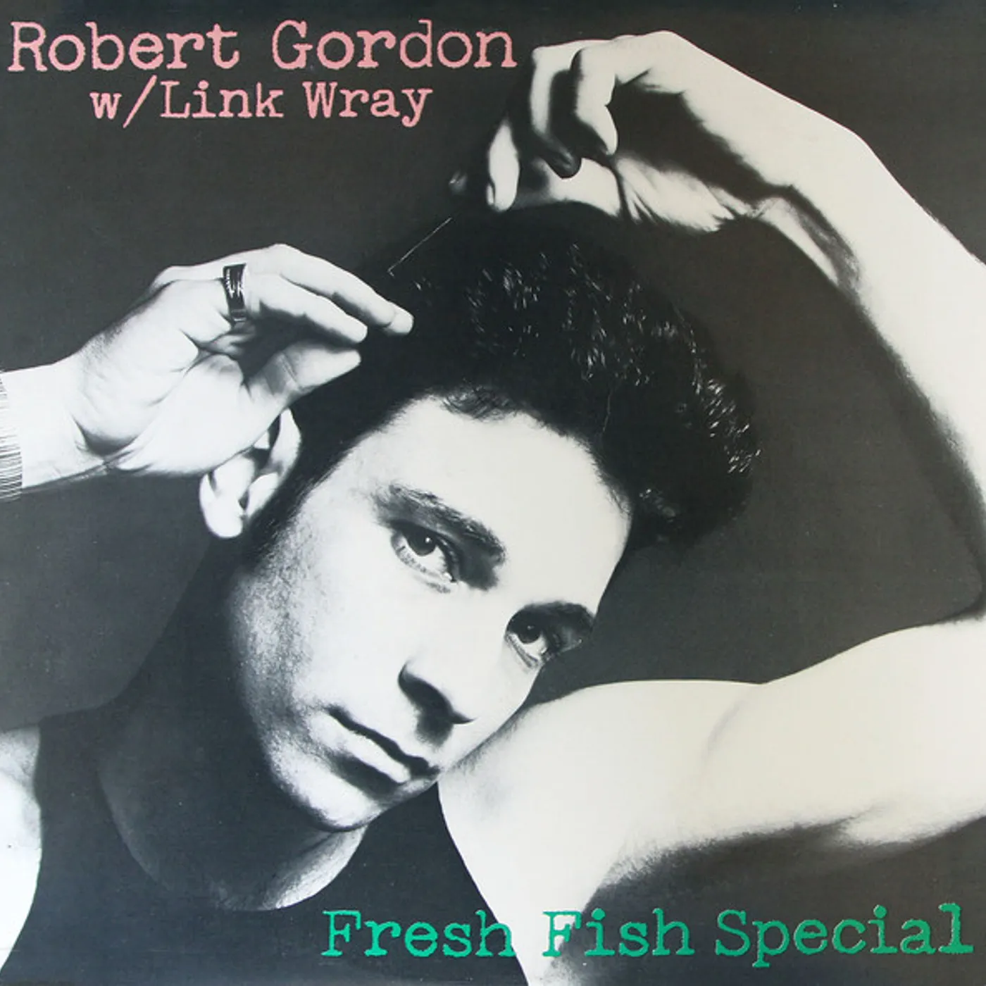Robert Gordon Fresh Fish Special Vinyl Record