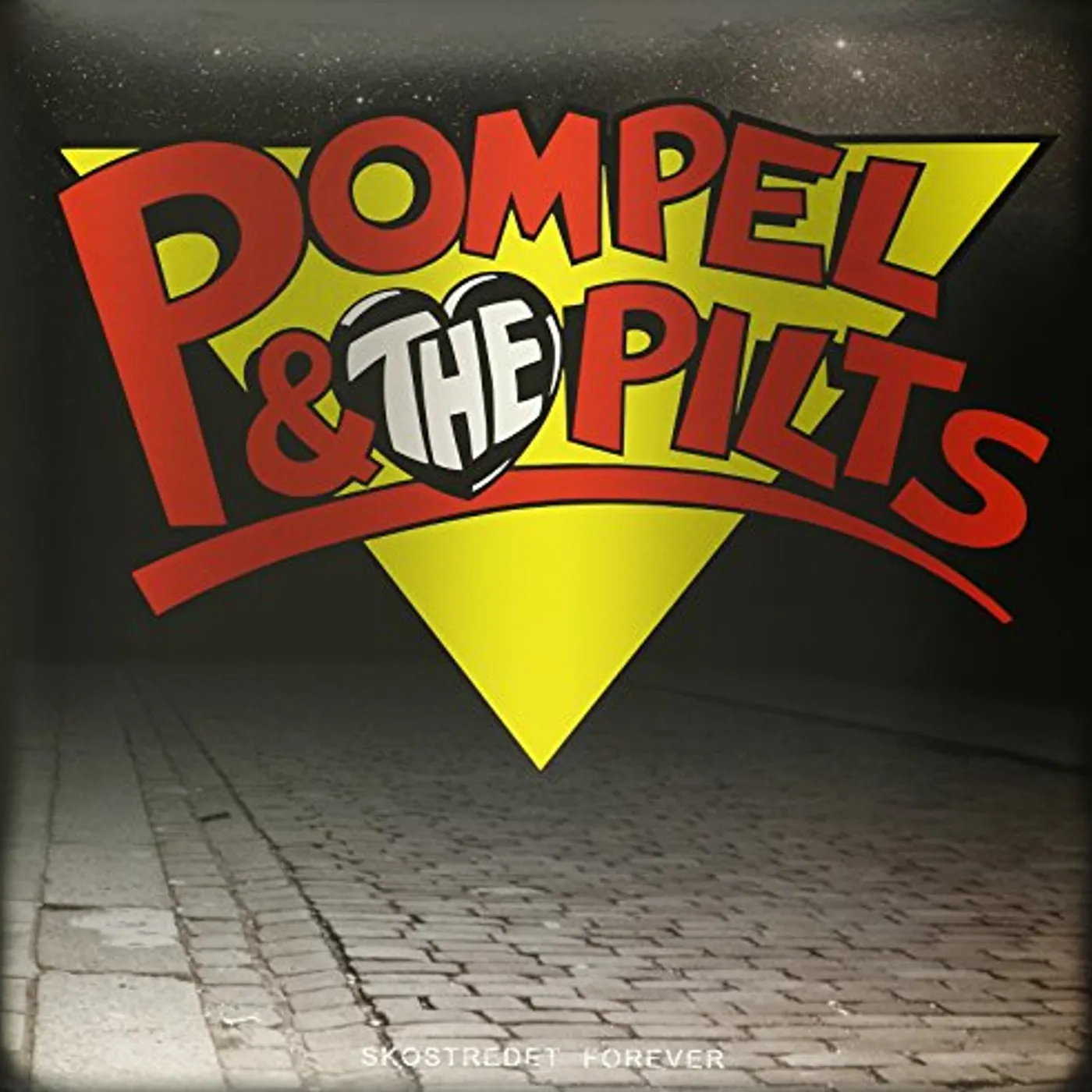 Pompel & The Pilts Skostredet Forever Vinyl Record