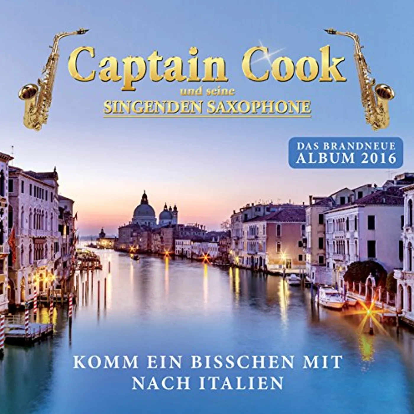 Captain Cook KOMM EIN BISSCHEN MIT NACH ITALIEN CD