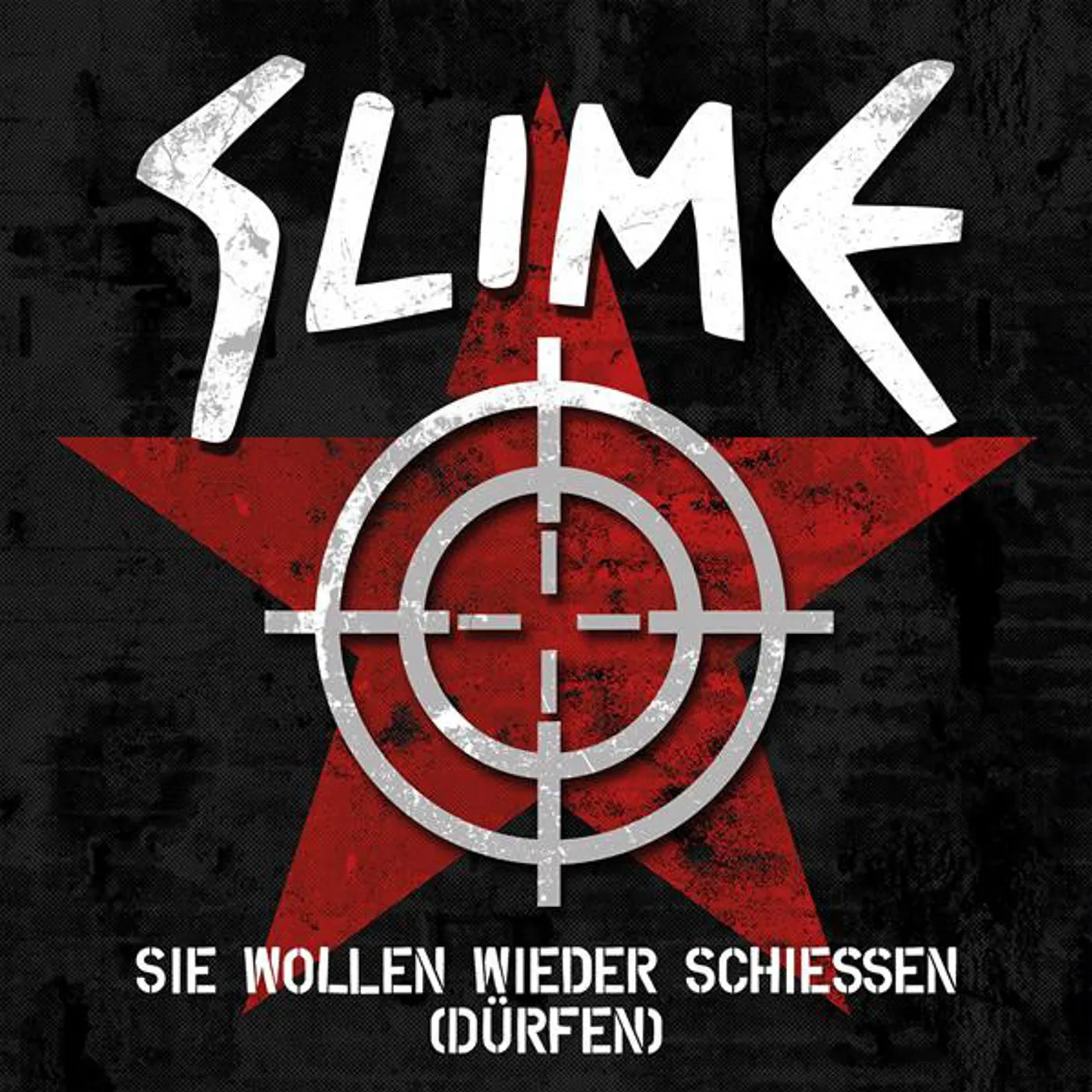 Slime SIE WOLLEN WIEDER SCHIESEN (DURFEN) Vinyl Record
