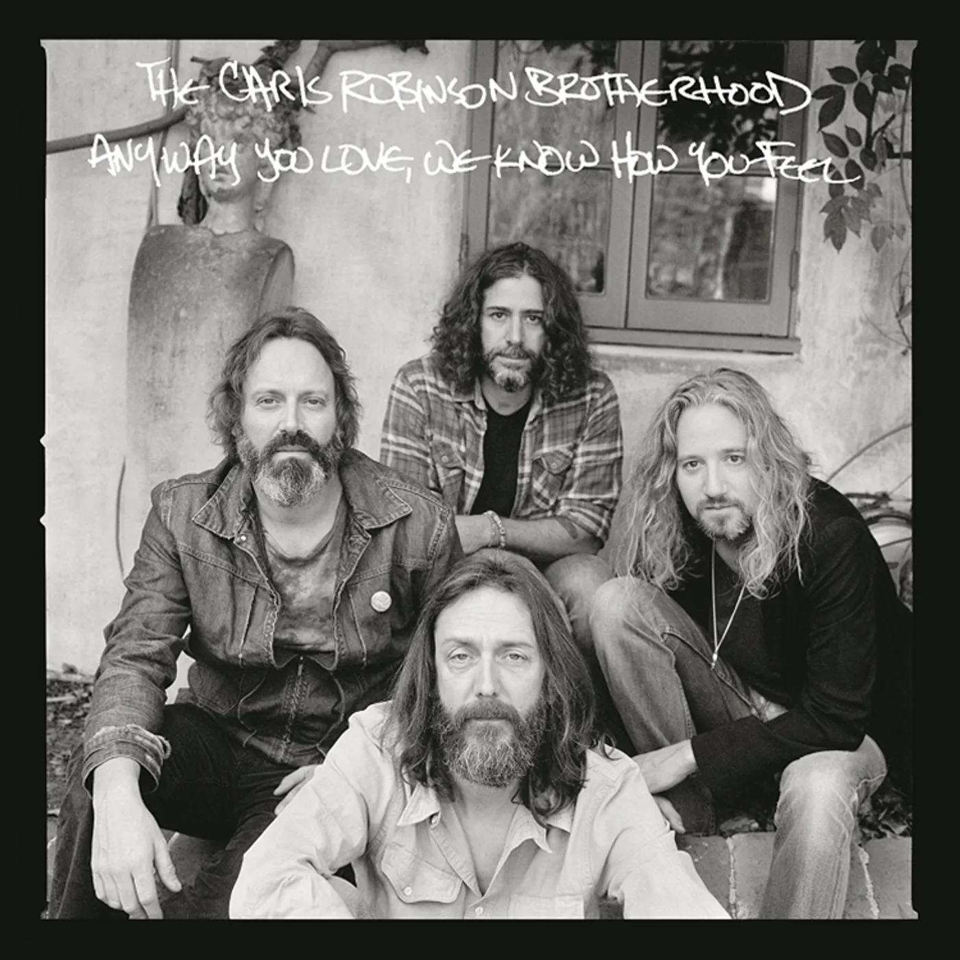 Chris Robinson Brotherhood Anyway You Love, We Know How You Feel Vinyl Record