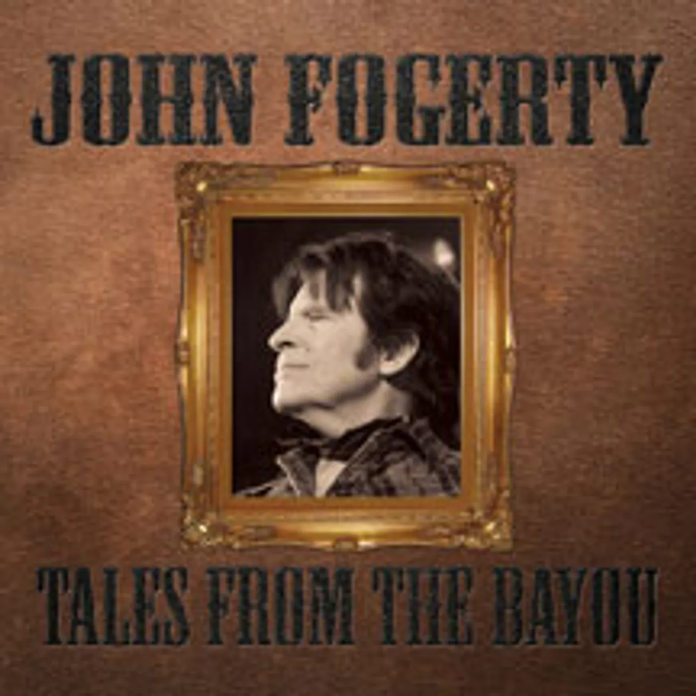 John Fogerty TALES FROM THE BAYOU CD