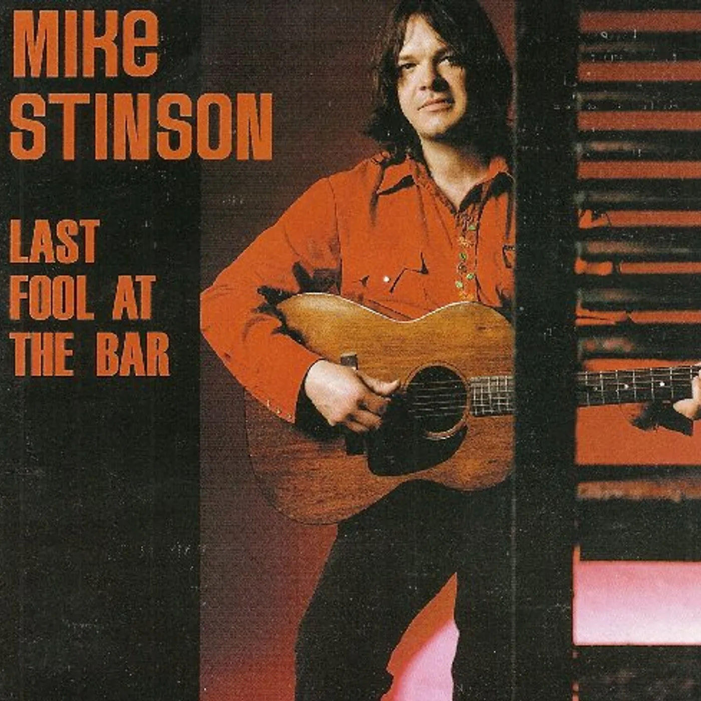 Mike Stinson LAST FOOL AT THE BAR CD