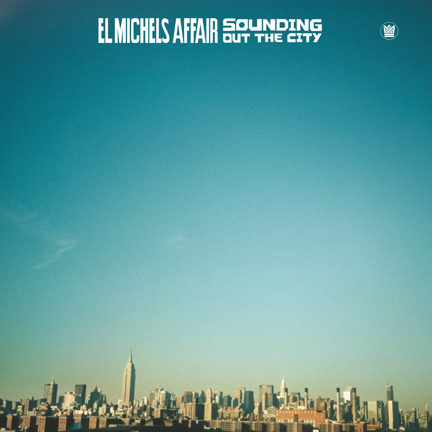 El Michels Affair SOUNDING OUT IN THE CITY Vinyl Record