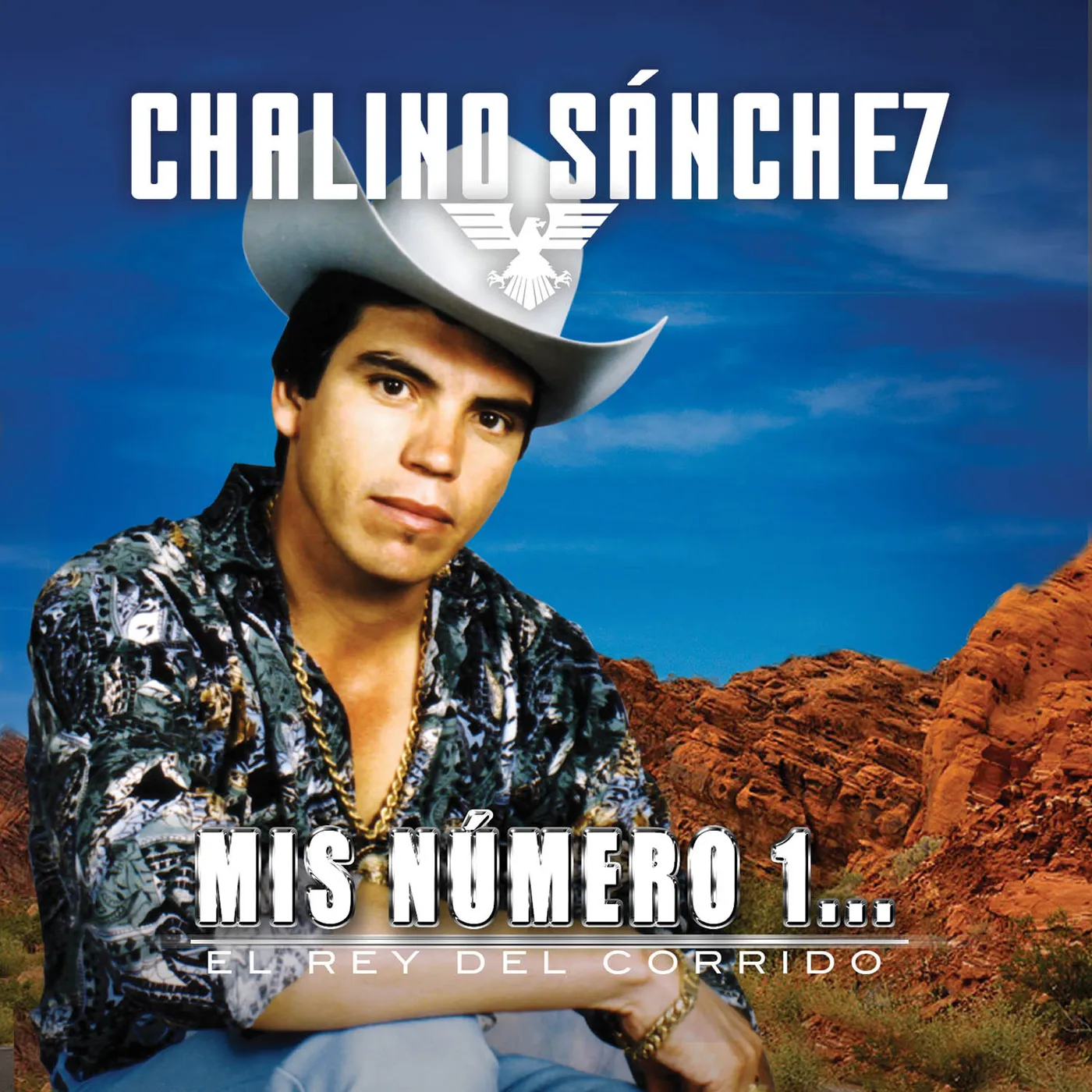 Chalino Sanchez EL REY DEL CORRIDO: MIS NUMERO 1 CD