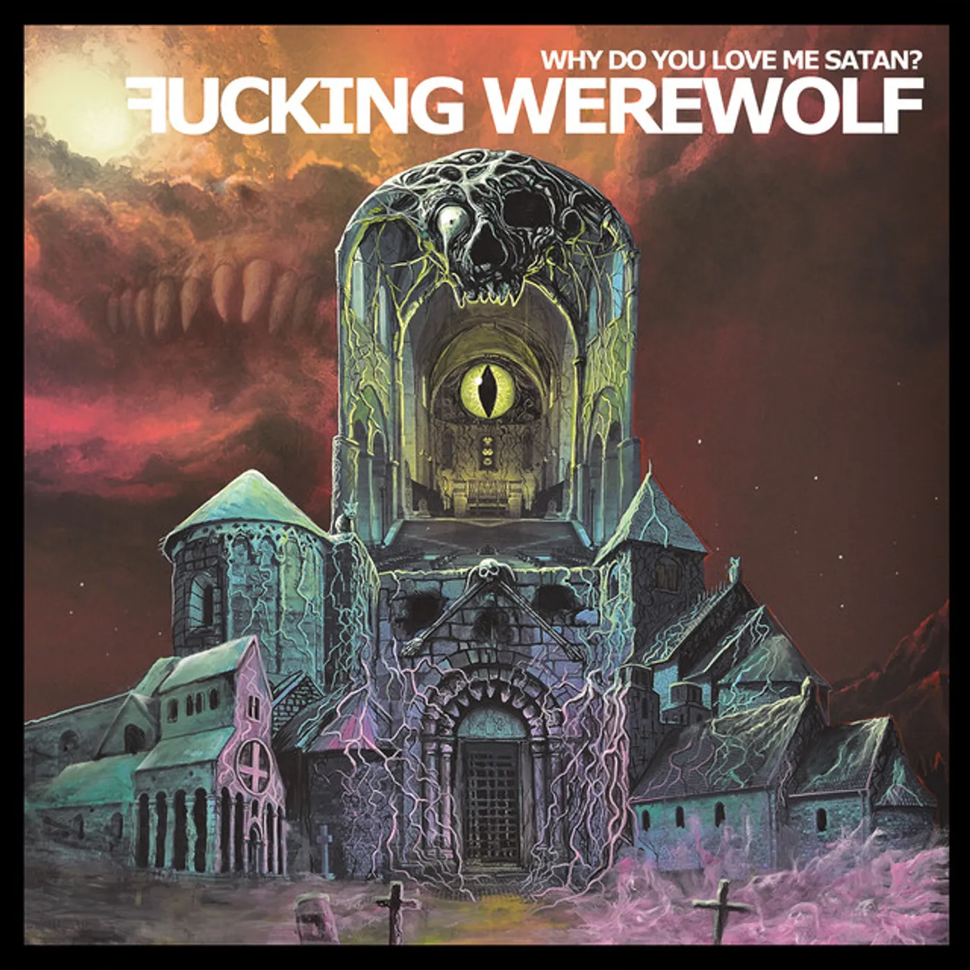 Fucking Werewolf Asso WHY DO YOU LOVE ME SATAN Vinyl Record