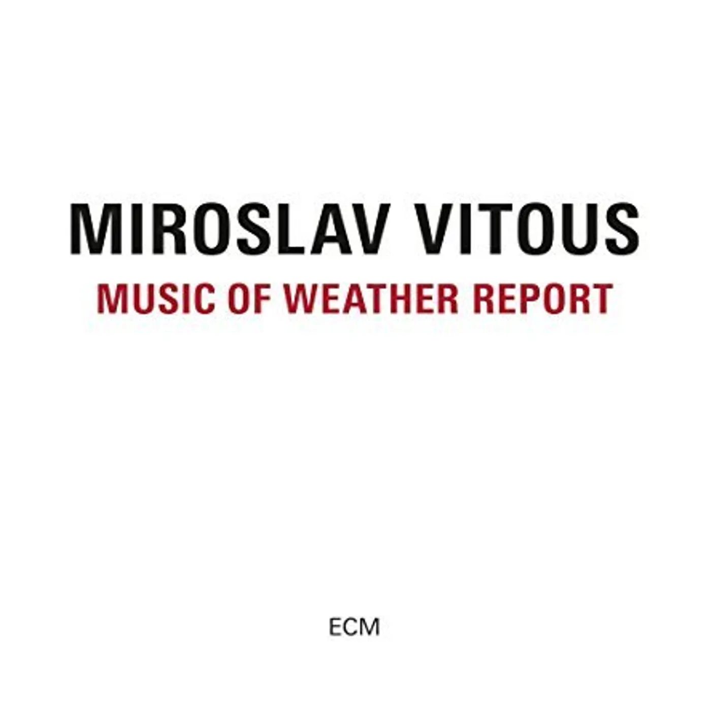 Miroslav Vitous MUSIC FROM WEATHER REPORT CD