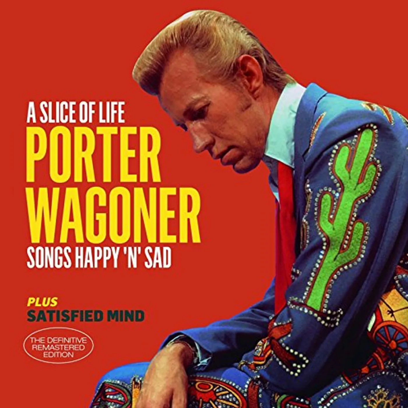 Porter Wagoner SLICE OF LIFE / SATISFIED MIND + 6 BONUS TRACKS CD