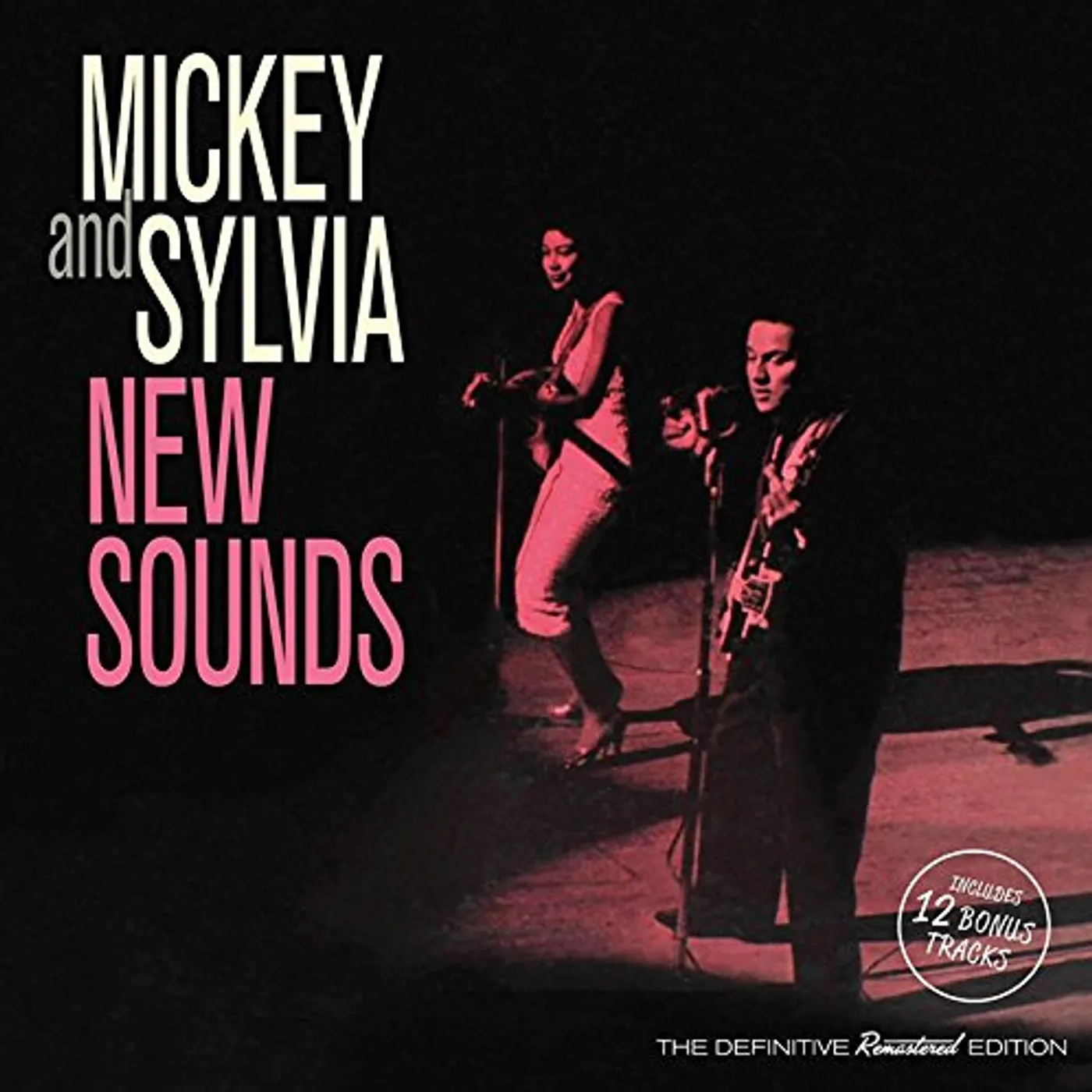 Mickey & Sylvia NEW SOUNDS + 12 BONUS TRACKS CD