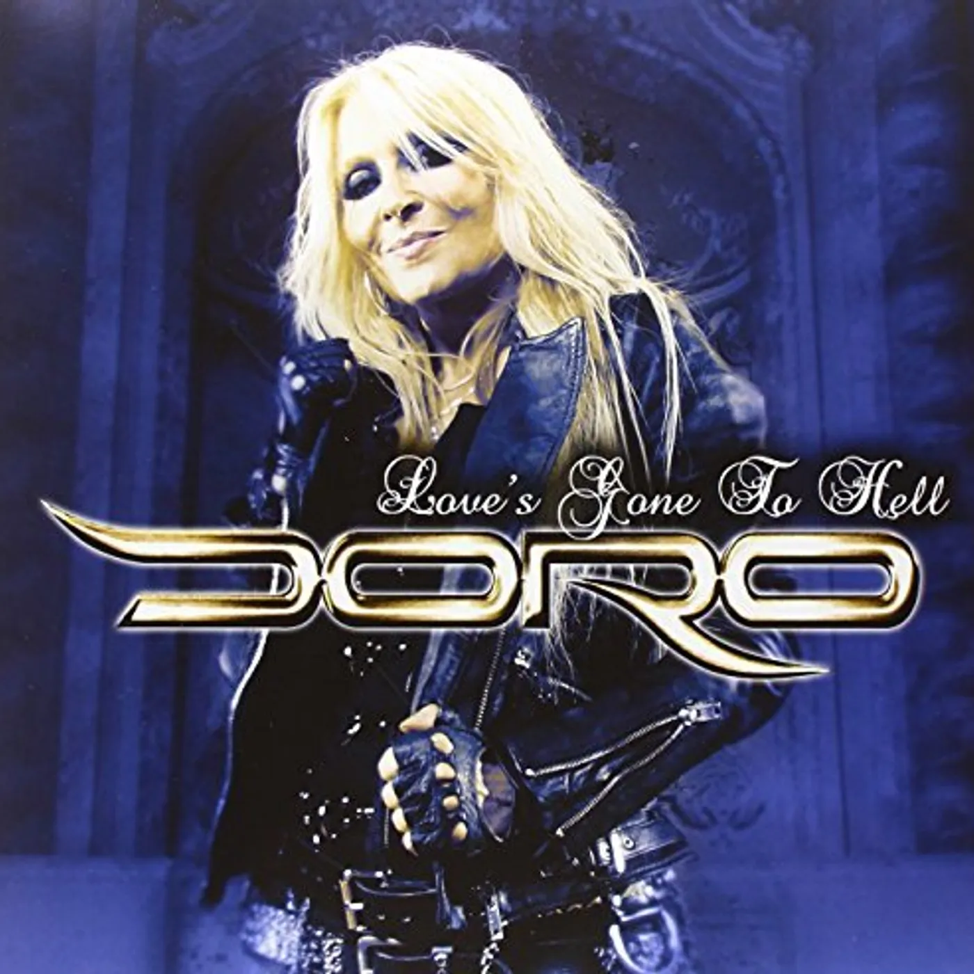 Doro LOVE'S GONE TO HELL - BLUE Vinyl Record