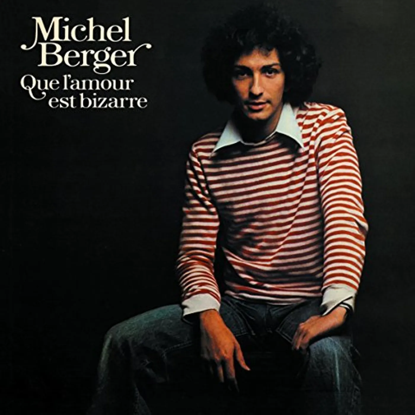 Michel Berger Que L'Amour Est Bizarre Vinyl Record