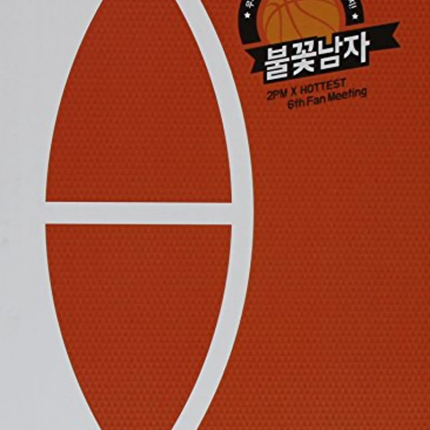 2PM X HOTTEST 6TH FAN MEETING DVD DVD