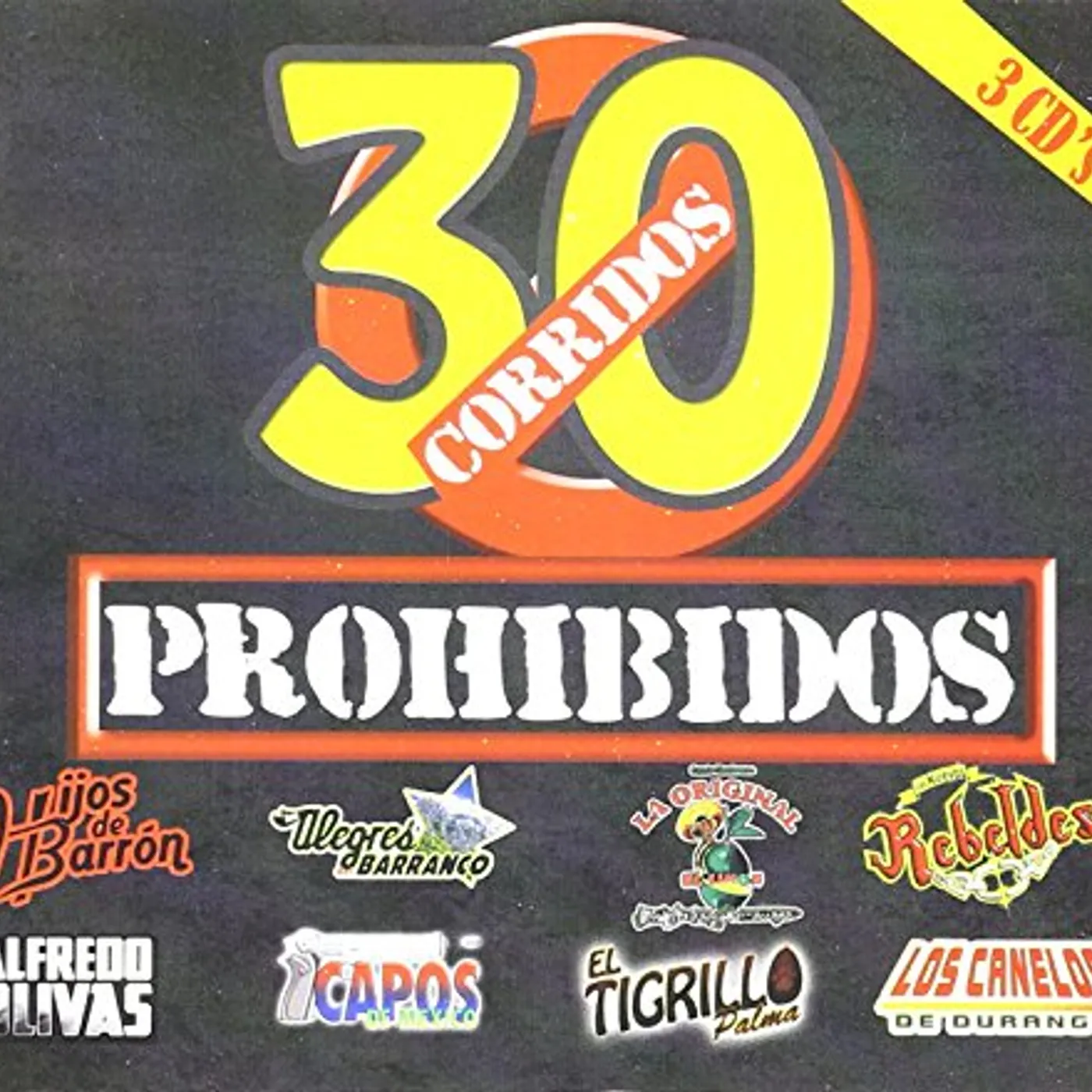 Hijos De Barron 30 CORRIDOS PROHIBIDOS 3 CD