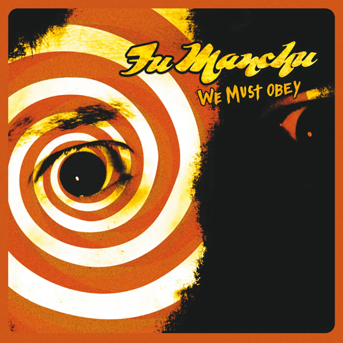 Fu Manchu We Must Obey Vinyl Record