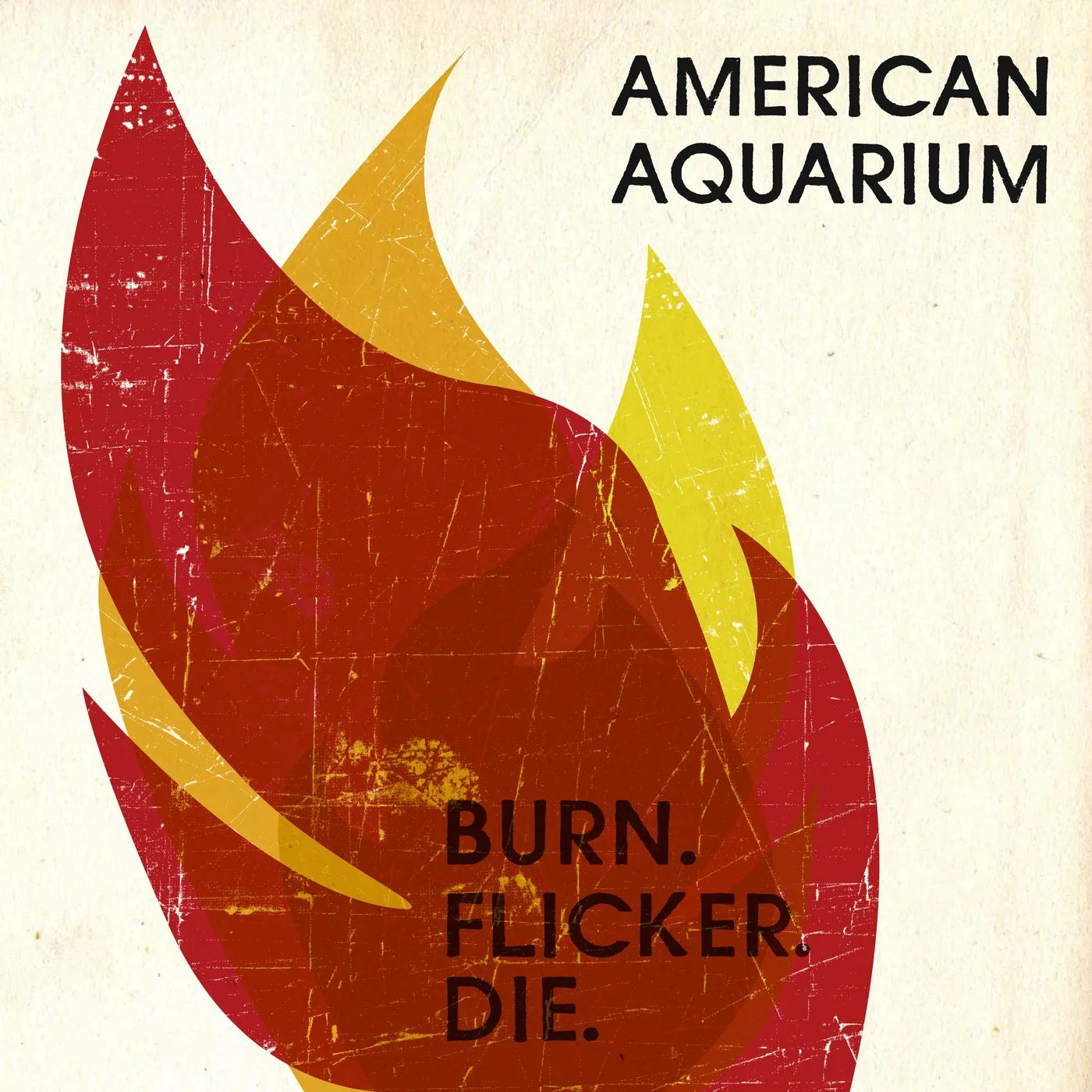 American Aquarium BURN.FLICKER.DIE CD