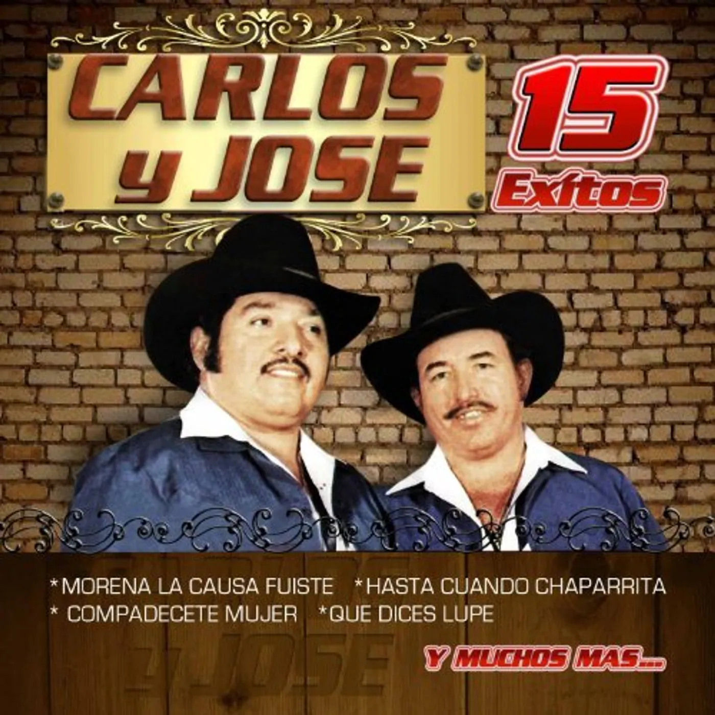 Carlos Y Jose 15 EXITOS CD