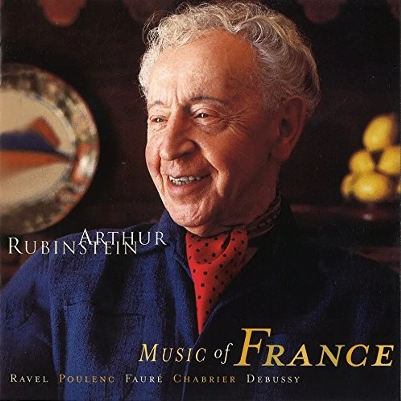 Arthur Rubinstein MUSIC OF FRANCE CD