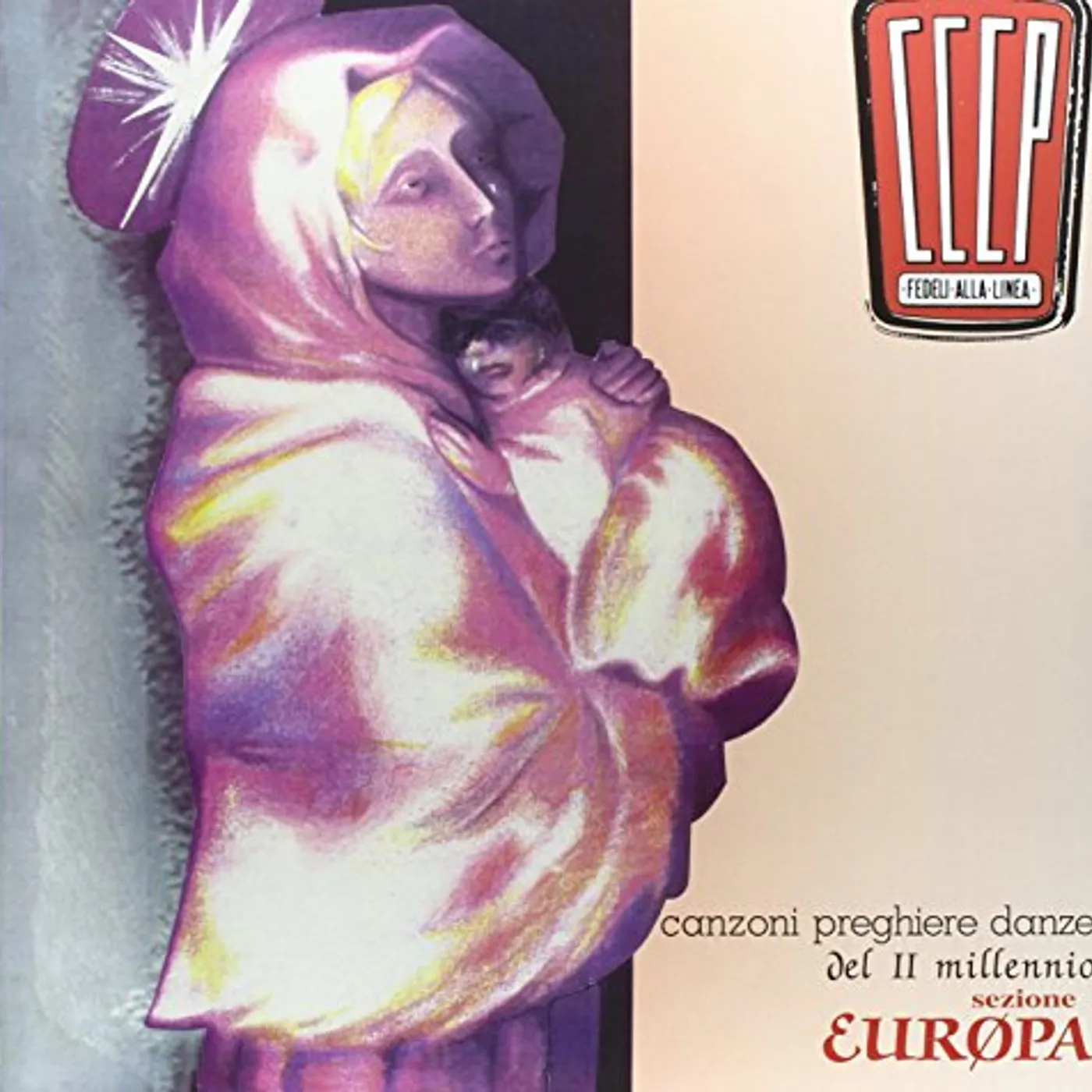 CCCP – Fedeli Alla Linea CANZONI PREGHIERE DANZE Vinyl Record