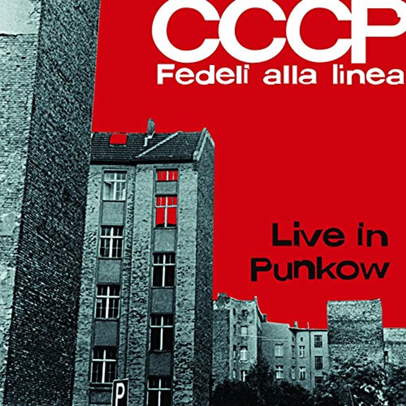 CCCP – Fedeli Alla Linea Live In Punkow Vinyl Record
