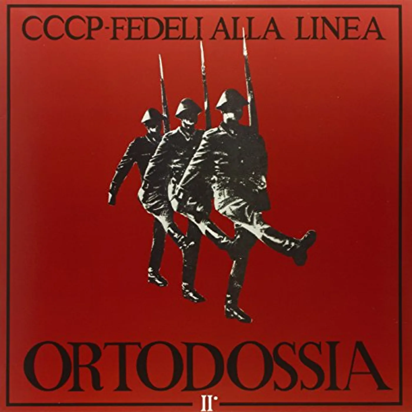 CCCP – Fedeli Alla Linea ORTODOSSIA II Vinyl Record