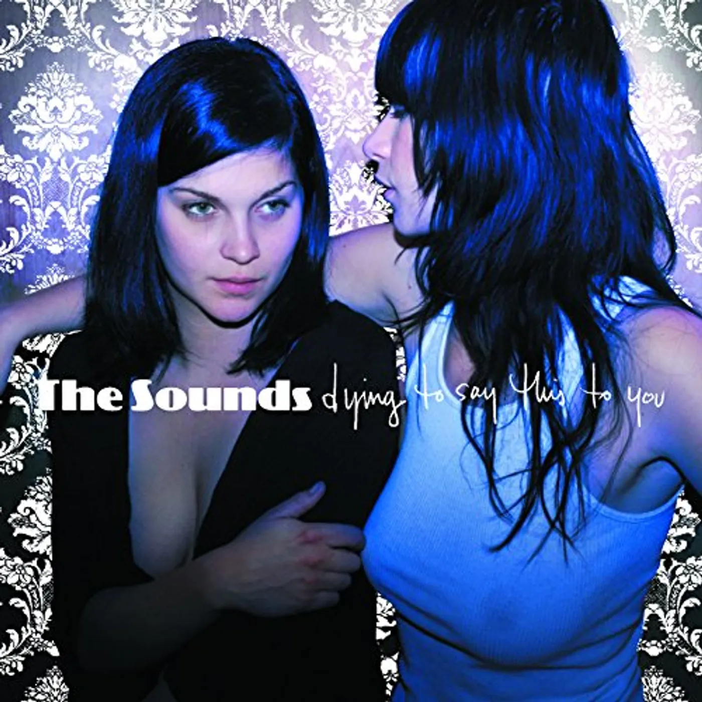 The Sounds Dying To Say This To You Vinyl Record